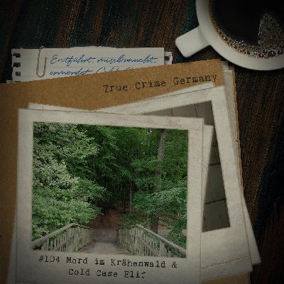 #104 Mord im Krähenwald / Der Cold Case Elif #104 Mord im Krähenwald / Der Cold Case Elif