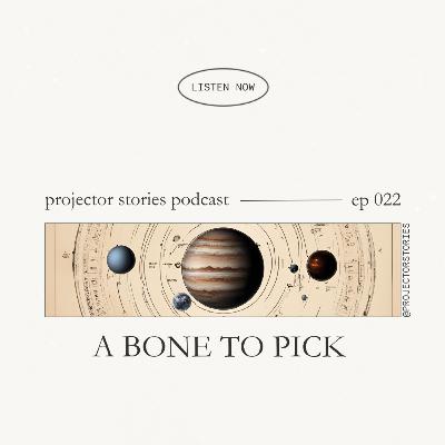 A Bone to Pick
