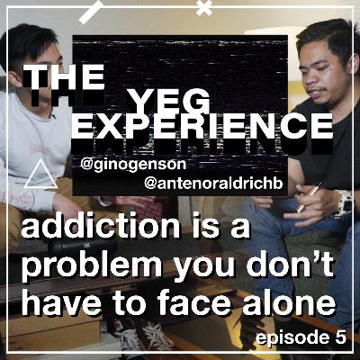 addiction is a problem you don't have to face alone | episode 6