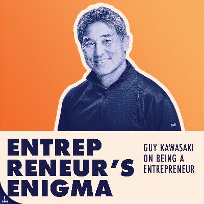 Guy Kawasaki On Being An Entrepreneur And Evangelist (Apple + Beyond)