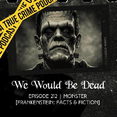 Monster (Frankenstein: Facts & Fiction)