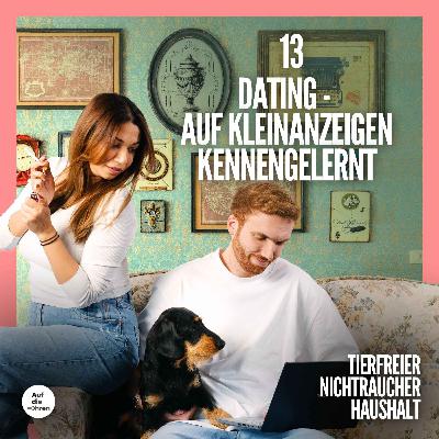 13 Dating - Auf Kleinanzeigen kennengelernt