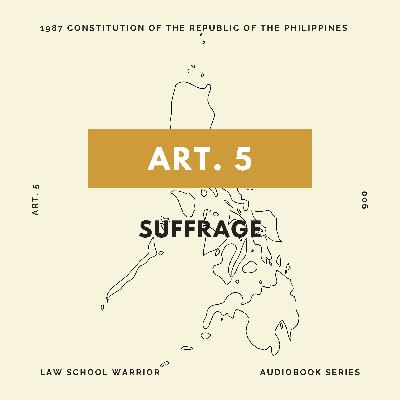 Consti: Article 5 - Suffrage