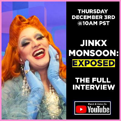 S2E10 - Jinkx Monsoon: Exposed (The Full Interview)