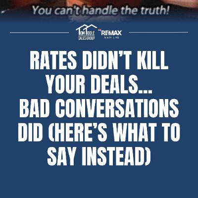 Stop Blaming Rates: 4 Scripts to Win Clients in Any Market | Best Agent Hacks 414