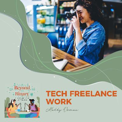Tech Freelance Work With Maddy Osman