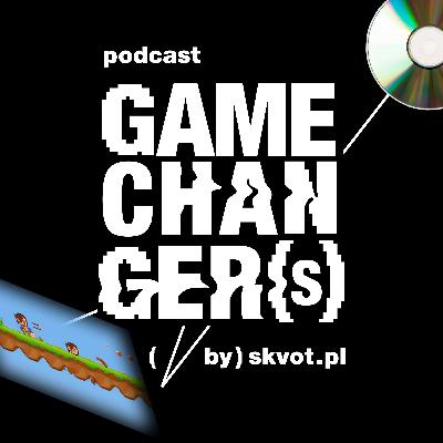 Gamechangers – poznaj kulisy branży gier