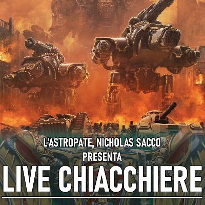 Live Chiacchiere 25/07/25 - La Battaglia di Beta-Garmon, parte 1