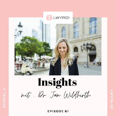 Insights / Mit Dr. Jan Wildhirth (Fieldfisher X) - mit Video!