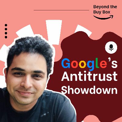 Google on Trial: The Antitrust Case Every eCommerce Seller Needs to Watch