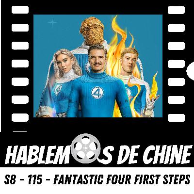 Hablemos De Chine S8 - 115 - Cuatro Fantásticos primeros pasos