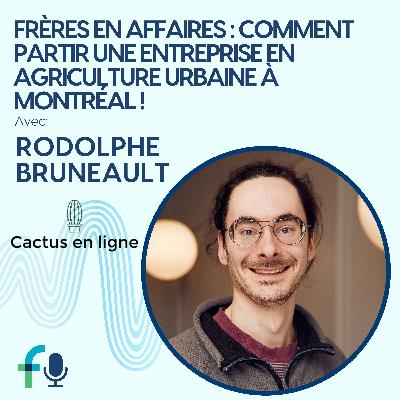Frères en affaires : comment partir une business en agriculture urbaine à Montréal