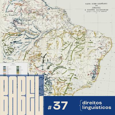 Babel 37 – Direitos linguísticos e o INDL