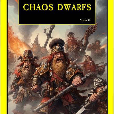 Version 4.0 discussion 01 - Chaos Dwarfs