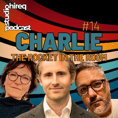 #14 Charlie - The rocket in the room