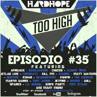 HardHope - Too High Episodio #35