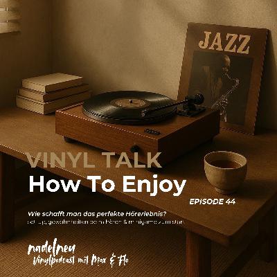 Folge 44 - Unsere PERFEKTE Vinylsession