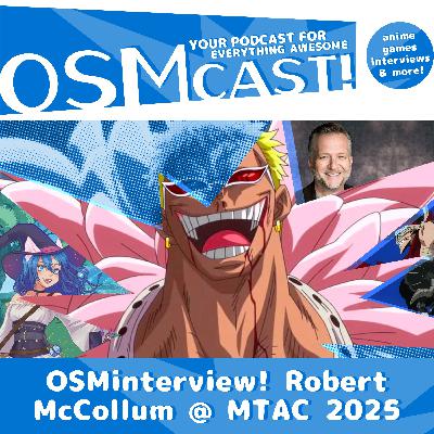OSMinterview! Robert McCollum @ MTAC Another World