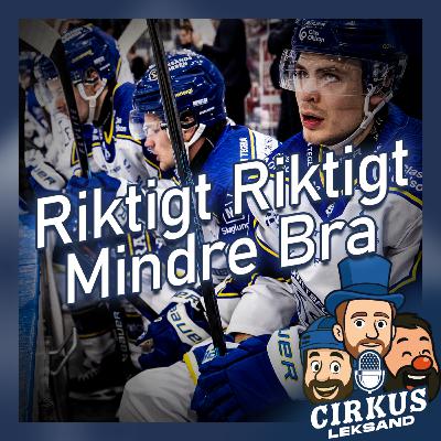 Riktigt Riktigt Mindre Bra