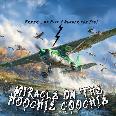 APG 698 – Miracle on the Hoochie Coochie APG 698 – Miracle on the Hoochie Coochie
