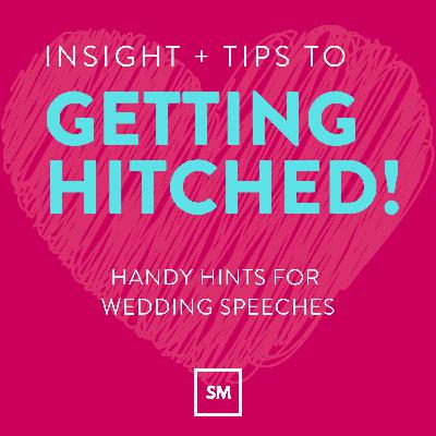 Handy Hints For Wedding Speeches