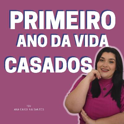 Primeiro ano de casados Primeiro ano de casados
