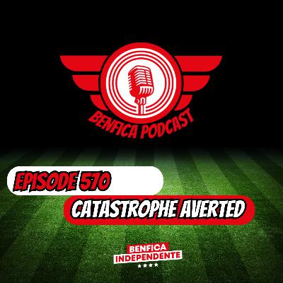 Episode 570 - Catastrophe Averted Episode 570 - Catastrophe Averted