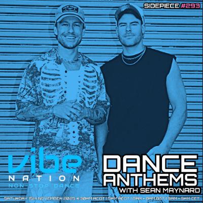 Dance Anthems 293 - [SIDEPIECE Guest Mix] - 15th November 2025