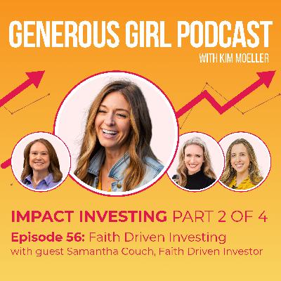 Samantha Couch - Faith Driven Investing - S3-Ep. 56