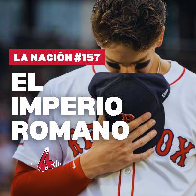 Episodio 157: Roman Anthony para siempre