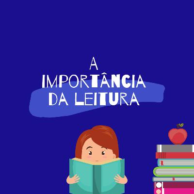 A importância da leitura