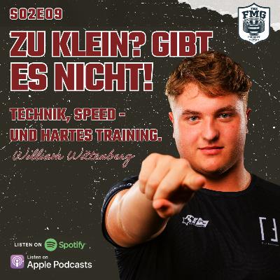 S02E09: William Wittenberg - Zu klein? Gibt es nicht!