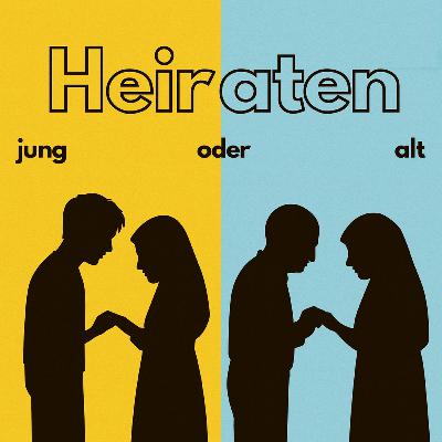 66. Heiraten - Wann ist das richtige Alter?