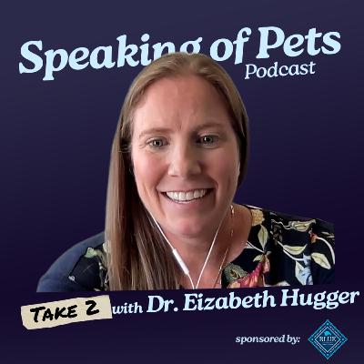 Loving Your Pets Through Goodbye | Speaking of Pets episode 92 - Dr. Elizabeth Hugger from Lap of Love | Take 2 Loving Your Pets Through Goodbye | Speaking of Pets episode 92 - Dr. Elizabeth Hugger from Lap of Love | Take 2
