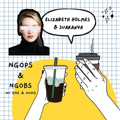 S3E2 Elizabeth Holmes & Suaranya
