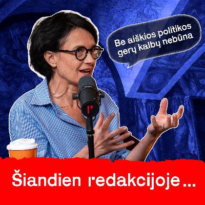 Viešasis kalbėjimas, politikų retorika ir visuomenę dirginantys populistai | Neringa Bliūdžiūtė