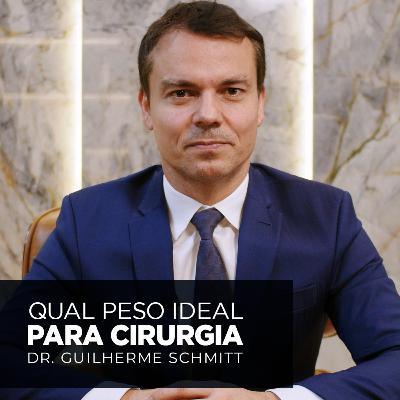 #108 Qual o peso ideal para realizar uma Cirurgia Plástica?
