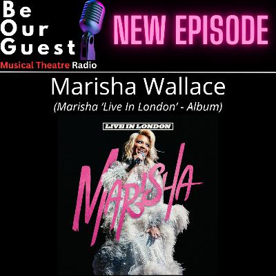 Be Our Guest with Marisha Wallace (Album - Marisha Wallace 'Live In London'