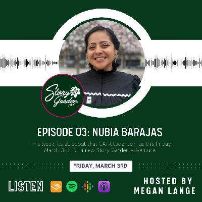 Episode 03: Nubia Barajas