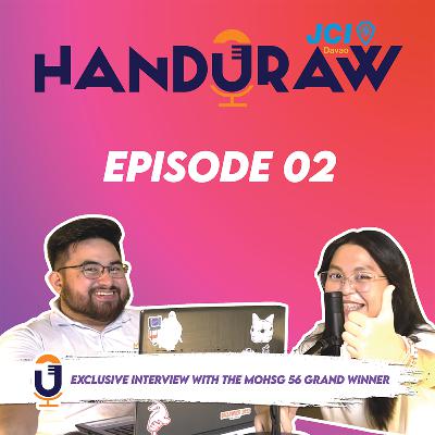 JCI Davao: Handuraw | S01E02 | Exclusive Interview with the MOHSG 56 Grand Winner