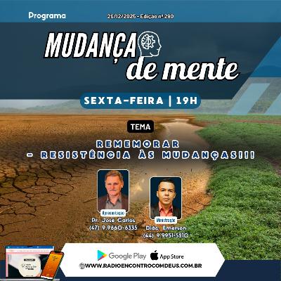 Mudança de mente - Resistência às mudanças - #MDM 153