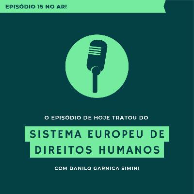 Sistema Europeu de Direitos Humanos