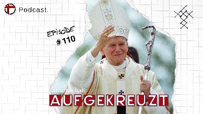 Johannes Paul II.: Polnischer Nationalheld und Medienprofi