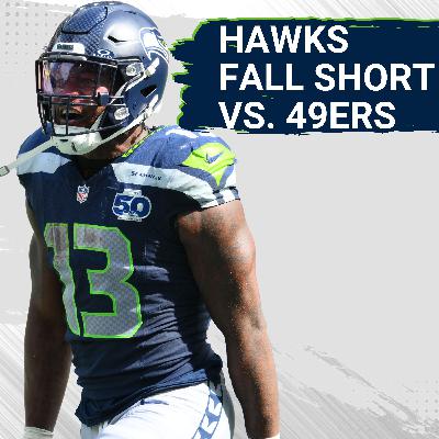 Postgame: Seattle Seahawks BOTCH Opportunity to Put Away San Francisco 49ers in 17-13 Loss