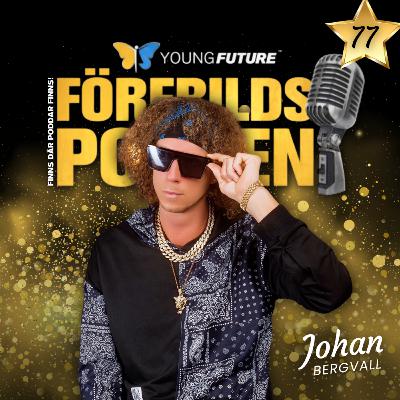#77 Johan Bergvall - Andras åsikter är spice på maten #77 Johan Bergvall - Andras åsikter är spice på maten
