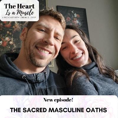 The Sacred Masculine Oaths The Sacred Masculine Oaths