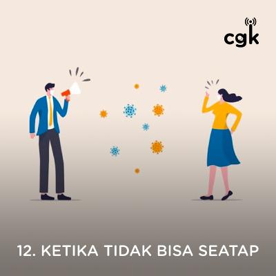 Ep 12: Ketika Tidak Bisa Seatap