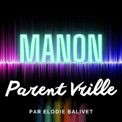 3-Manon - Apprendre à lâcher prise