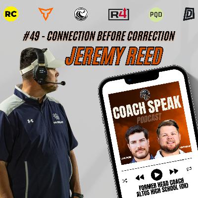#49 - Connection Before Correction with Jeremy Reed