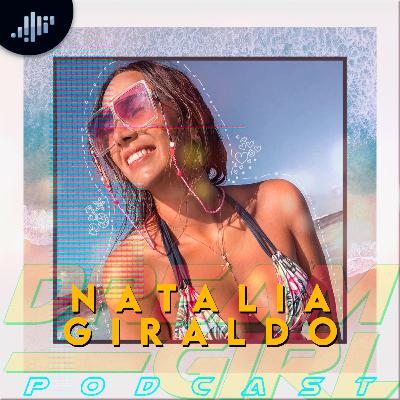 Natalia Giraldo | Dream Girl